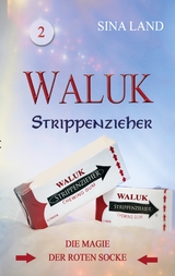 Waluk - Strippenzieher - Sina Land