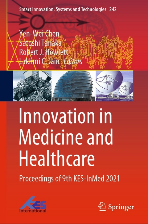 Innovation in Medicine and Healthcare - 