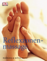 Reflexzonenmassage - Barbara Kunz, Kevin Kunz