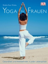 Yoga für Frauen - Kaur Khalsa, Shakta