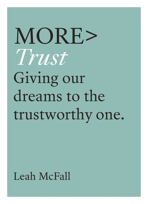 More Trust - Leah Mcfall