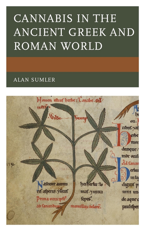 Cannabis in the Ancient Greek and Roman World -  Alan Sumler