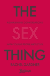 The Sex Thing - Rachel Gardner