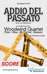 Addio del Passato - Woodwind Quartet (score) - Giuseppe Verdi, a cura di Francesco Leone