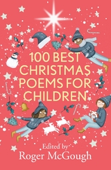 100 Best Christmas Poems for Children - Roger McGough