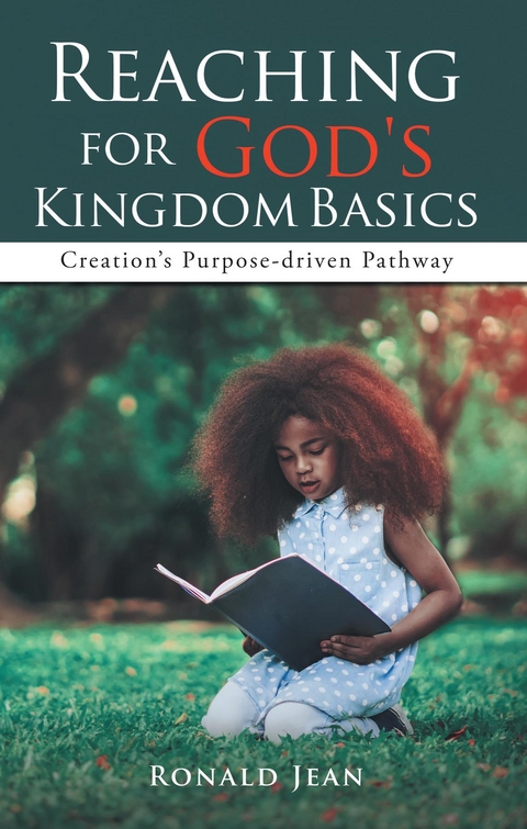 Reaching for God's Kingdom Basics -  Ronald Jean