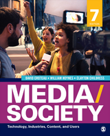 Media/Society -  Clayton Childress,  David Croteau,  William Hoynes