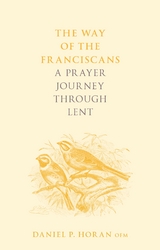 Way of the Franciscans -  Daniel P. Horan OFM