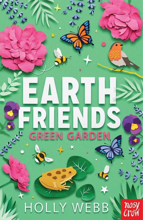 Earth Friends: Green Garden - Holly Webb