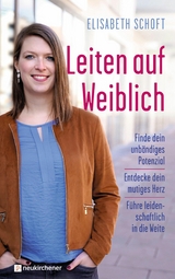 Leiten auf Weiblich - Elisabeth Schoft