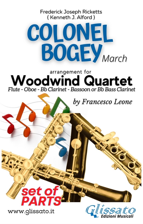 Woodwind Quartet "Colonel Bogey" score & parts - Frederick Joseph Ricketts