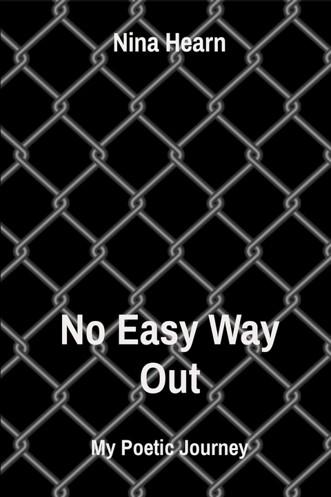 No Easy Way Out -  Nina Hearn