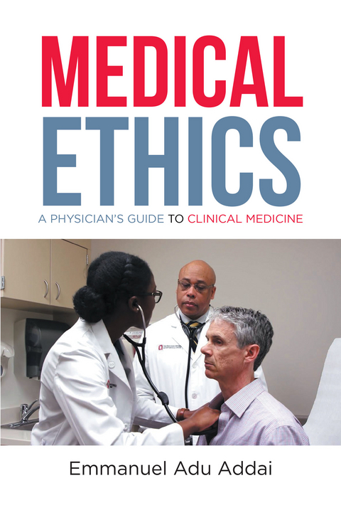 Medical Ethics -  Emmanuel Adu Addai