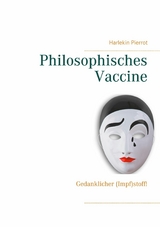 Philosophisches Vaccine - Harlekin Pierrot