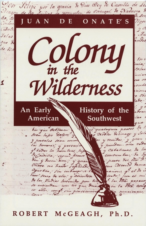 Juan de Onate's Colony in the Wilderness - Robert McGeagh