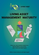 Living Asset Management Maturity - Living Asset Management Think Tank