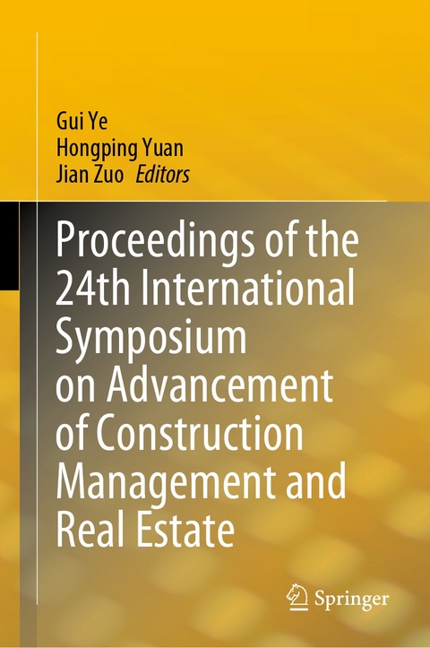 Proceedings of the 24th International Symposium on Advancement of Construction Management and Real Estate - 