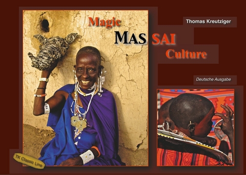 Magic Massai Culture -  Thomas Kreutziger