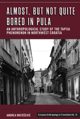 Almost, but Not Quite Bored in Pula - Andrea Matošević