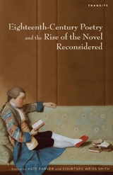Eighteenth-Century Poetry and the Rise of the Novel Reconsidered - 