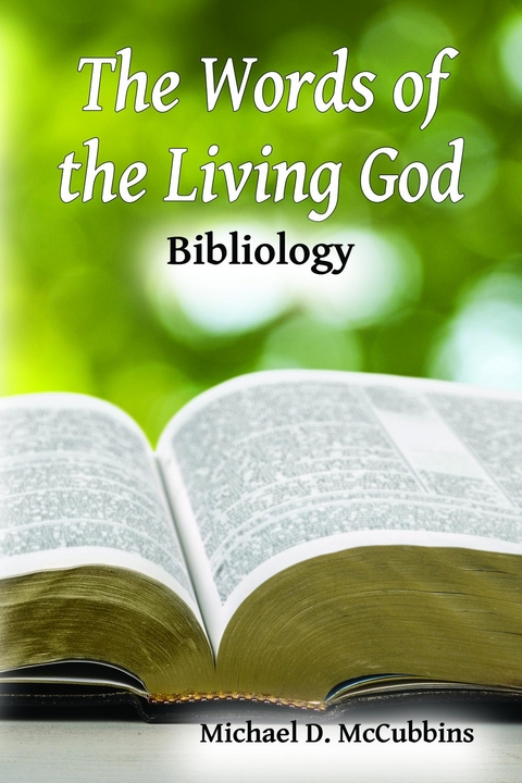 The Words of the Living God -  Michael D. McCubbins