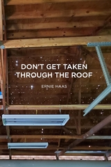 Don't Get Taken Through the Roof - Ernie Haas