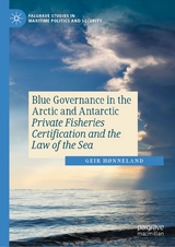 Blue Governance in the Arctic and Antarctic -  Geir Hønneland