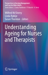 Understanding Ageing for Nurses and Therapists - 