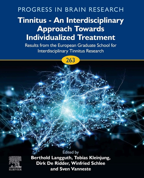 Tinnitus - An Interdisciplinary Approach Towards Individualized Treatment - 