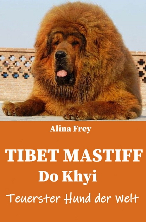 Tibet Mastiff - Alina Frey