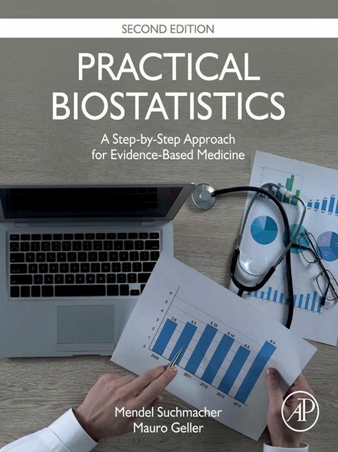 Practical Biostatistics -  Mauro Geller,  Mendel Suchmacher