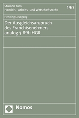 Der Ausgleichsanspruch des Franchisenehmers analog § 89b HGB -  Henning Liesegang