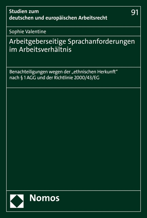 Arbeitgeberseitige Sprachanforderungen im Arbeitsverhältnis -  Sophie Valentine