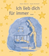 Ich lieb dich für immer - Robert Munsch