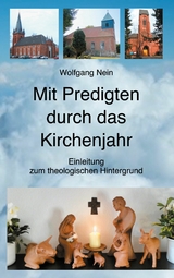 Mit Predigten durch das Kirchenjahr - Wolfgang Nein