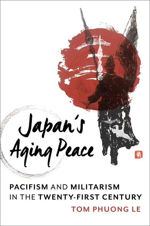Japan's Aging Peace -  Tom Phuong Le