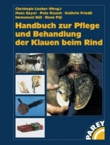 Handbuch zur Pflege und Behandlung der Klauen beim Rind - Lischer, Christoph