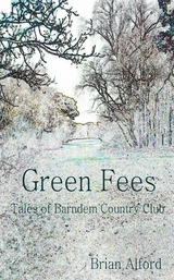 Green Fees - Tales of Barndem Country Club -  Brian Alford