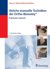 Weiche manuelle Techniken der Ortho-Bionomy - Weber, Klaus G.; Wiese, Michaela