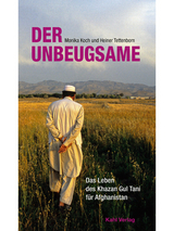 Der Unbeugsame -  Monika Koch,  Heiner Tettenborn