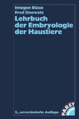 Lehrbuch der Embryologie der Haustiere - Rüsse, Imogen; Sinowatz, Fred