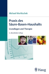 Praxis des Säure-Basen-Haushalts - Worlitschek, Michael