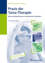 Praxis der Tuina-Therapie - Kapner, Arne; Sun, Weizhong