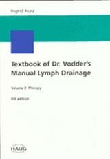 Textbook of Dr. Vodder's Manual Lymph Drainage - Kurz, Ingrid