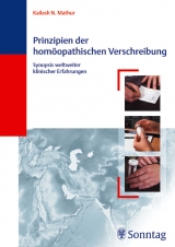 Prinzipien der homöopathischen Verschreibung - Kailash N Mathur