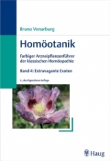 "Homöotanik. Geburtstags-Sonderausgabe zum 250. Geburtstag von Samuel Hahnemann (10.04.1755 - 10.04.2005), 4 Bde im Schmuckschuber (1: Zauberhafter Frühling; 2: Blütenreicher Sommer; 3: Farbenprächtiger Herbst; 4: Extravagante Exoten). Farbiger Arzneipflanzenführer der klassischen Homöopathie" / Extravagante Exoten - Bruno Vonarburg