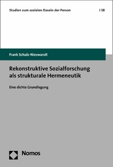 Rekonstruktive Sozialforschung als strukturale Hermeneutik - Frank Schulz-Nieswandt