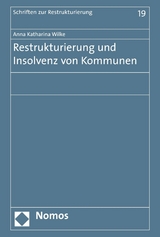 Restrukturierung und Insolvenz von Kommunen - Anna Katharina Wilke