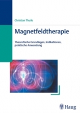 Magnetfeldtherapie - Christian Thuile