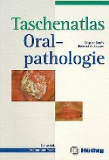 Taschenatlas Oralpathologie - Scully, C; Cawson, R A